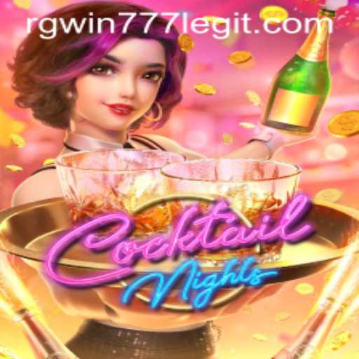 Dive into the Vibrant World of CocktailNights and Unlock Fun with RGWIN777
