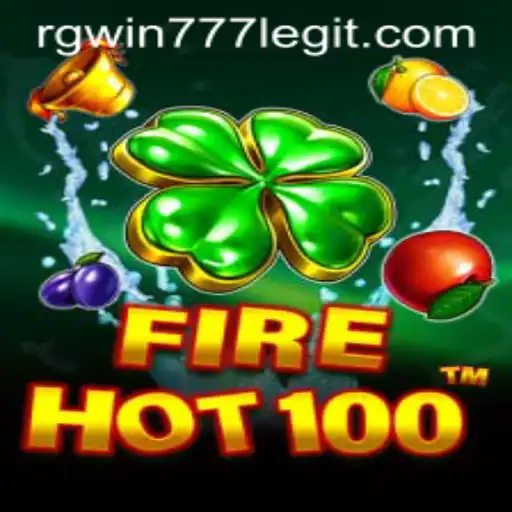 Explore the Thrilling World of FireHot100: A Guide to Winning with RGWIN777